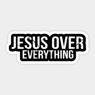 Jesus Over Everything Cool Motivational Christian Sticker